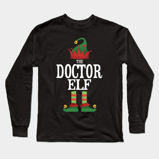 Doctor Elf Matching Family Group Christmas Party Pajamas Long Sleeve T-Shirt by uglygiftideas